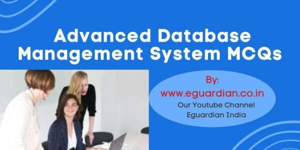 advanced-database-management-system-mcq-with-answers