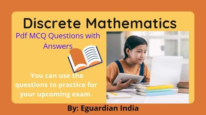 Download Discrete Mathematics Pdf MCQ Questions With Answers