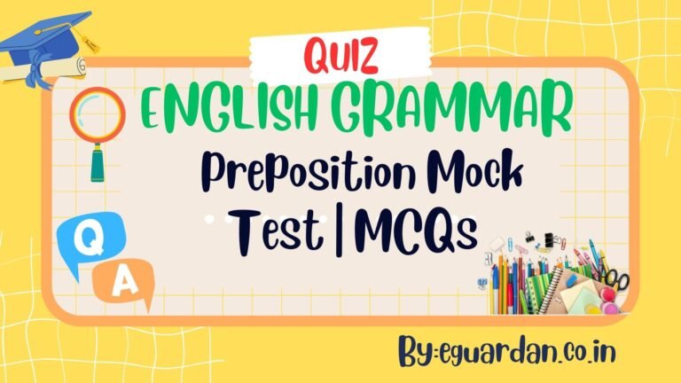 Preposition Mock Test | MCQs of Preposition | English Test Prepositions