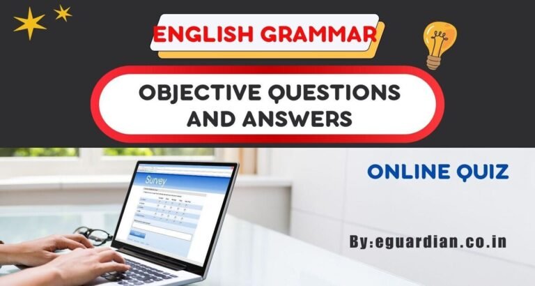 English Grammar Quiz for class 10 – Objective Questions and Answers