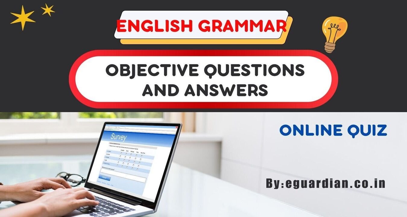 English Grammar Quiz for class 10 - Objective Questions and Answers