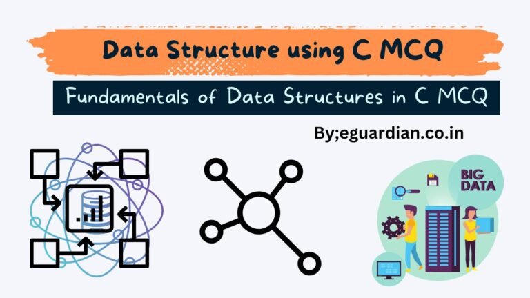 Data Structure using C MCQ | Fundamentals of Data Structures in C MCQ