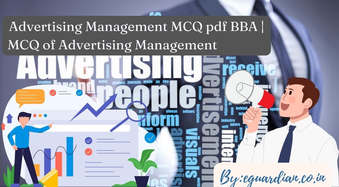 Advertising Management MCQ pdf BBA | MCQ of Advertising Management