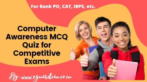 Computer Awareness MCQ Quiz For Competitive Exams