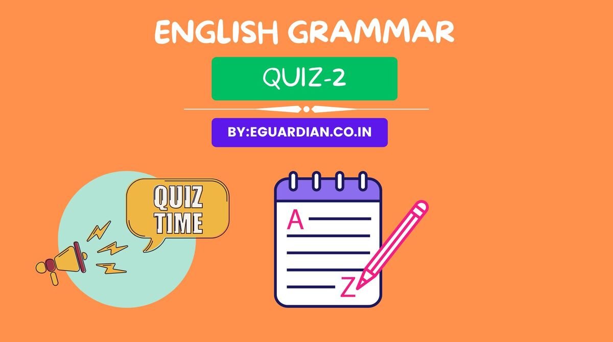 English Grammar Quiz-1