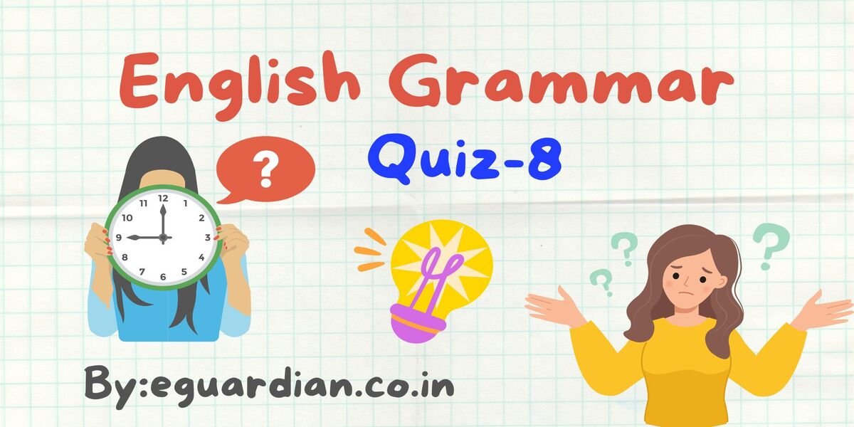 English Grammar Quiz-8