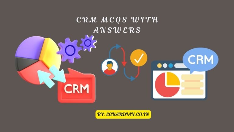 CRM MCQ Questions with Answers pdf – CRM MCQs with Answers