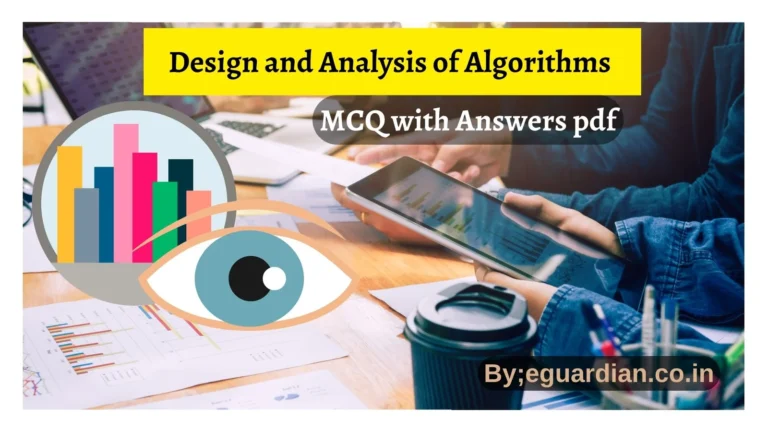 Design and Analysis of Algorithms MCQ with Answers pdf