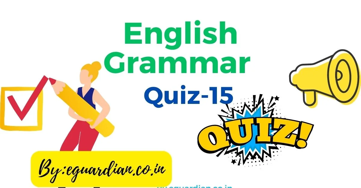 English Grammar Quiz-15