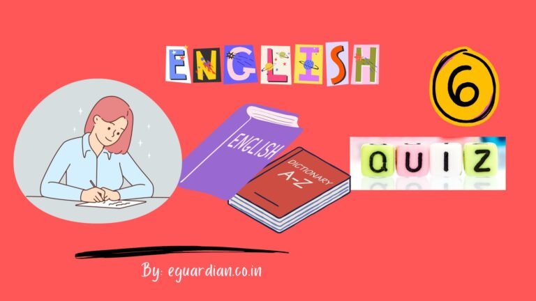 English Grammar Quiz for Class 6 with Answers | Competitive Exam Quiz