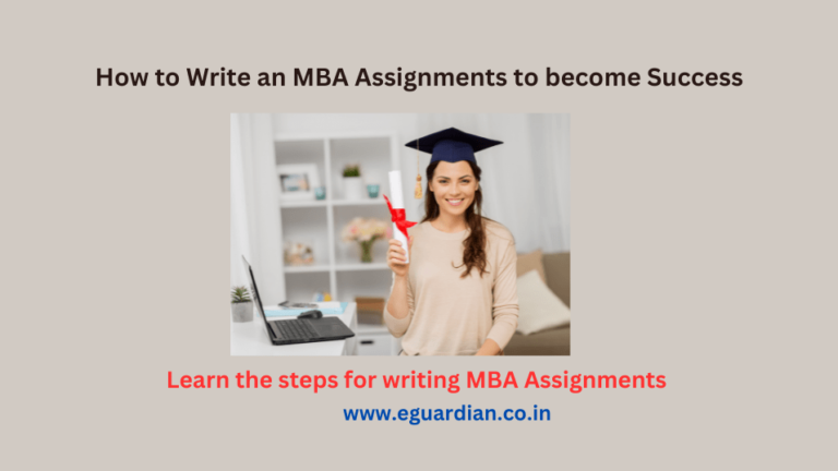 How to Write an MBA Assignments for College in 2024