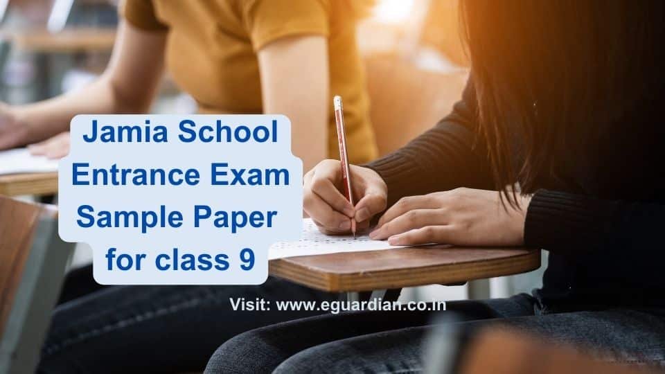 Jamia School Entrance Sample Paper for class 9