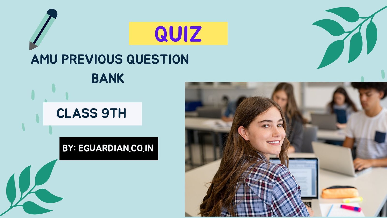 Quiz AMU class 9th previous question bank Session 2018 – 2019