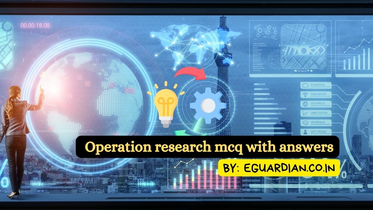 Solved mcqs on operation research Operation research mcq with answers