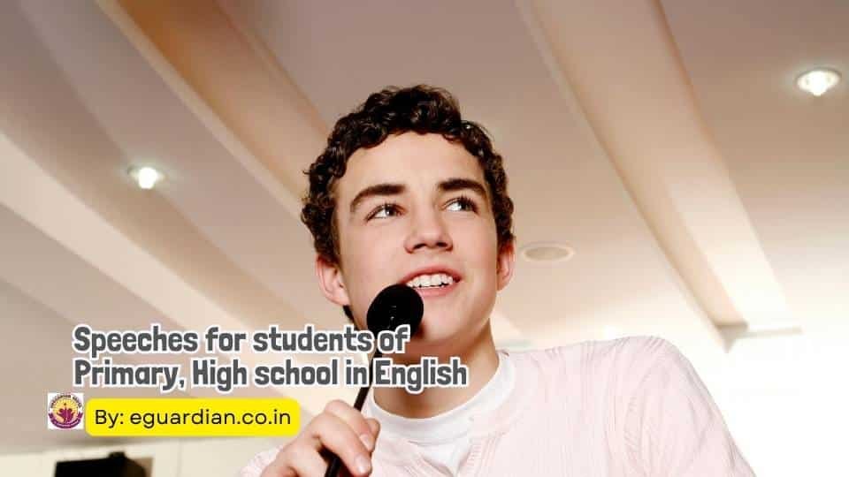 Speeches for students of Primary, High school in English