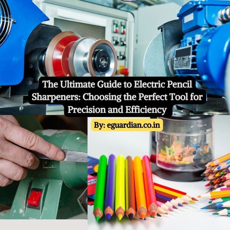 The Ultimate Guide to Electric Pencil Sharpeners : Perfect Tool